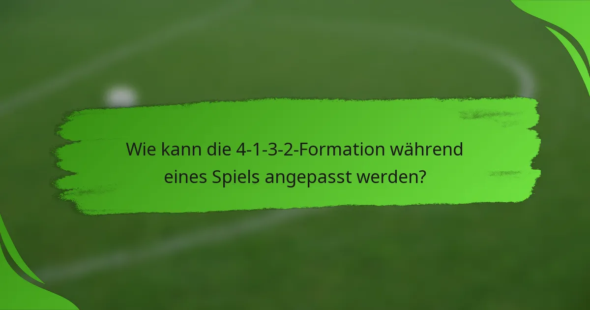 Wie kann die 4-1-3-2-Formation während eines Spiels angepasst werden?