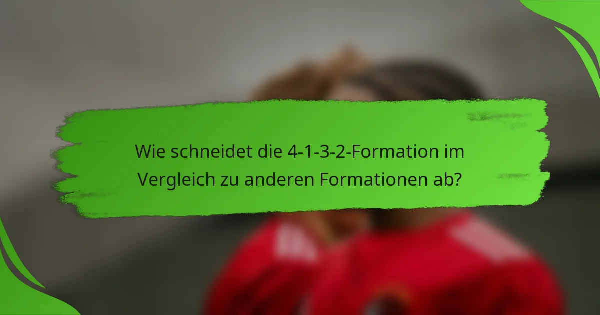 Wie schneidet die 4-1-3-2-Formation im Vergleich zu anderen Formationen ab?